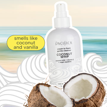 Coconut Whip Cream to Foam Gentle Cleanser - Skin Care - Pacifica Beauty